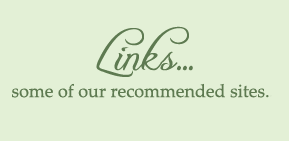Links... some of our recommended sites.